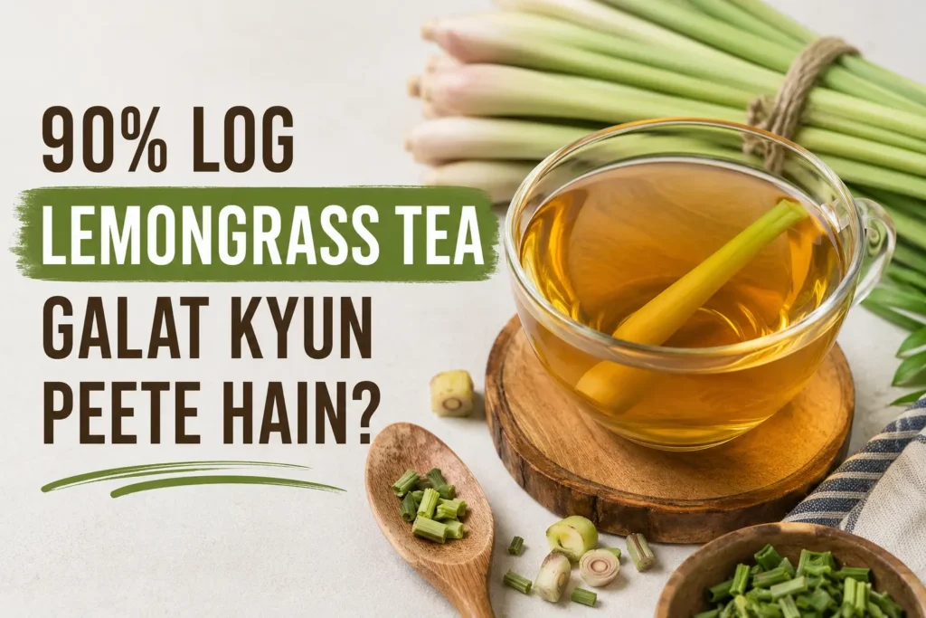 A glass cup of fresh lemongrass tea with natural lemongrass stalks on a wooden coaster, highlighting the common mistakes people make while drinking lemongrass tea.